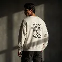 Back Angle - If You Want Peace Prepare For WAR.webp