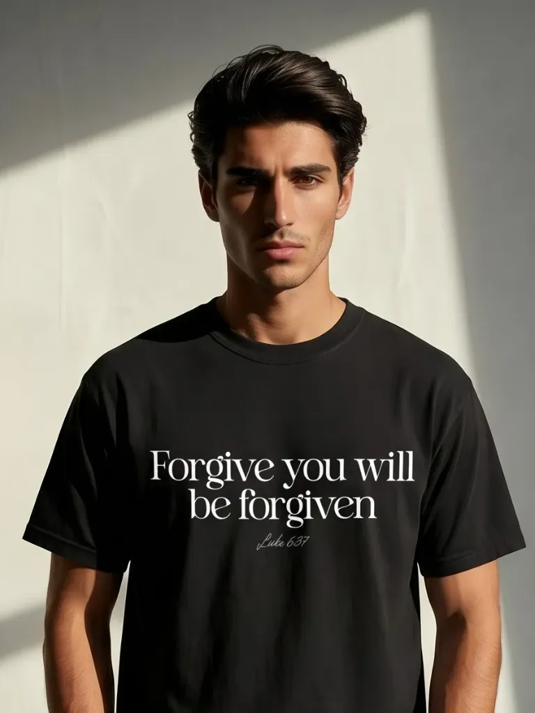 Forgive You Will Be Forgiven T-Shirt | Luke 6:37 Christian Graphic Tee